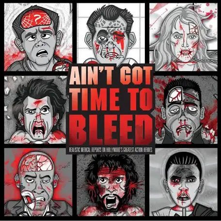 Ain’t Got Time To Bleed Book