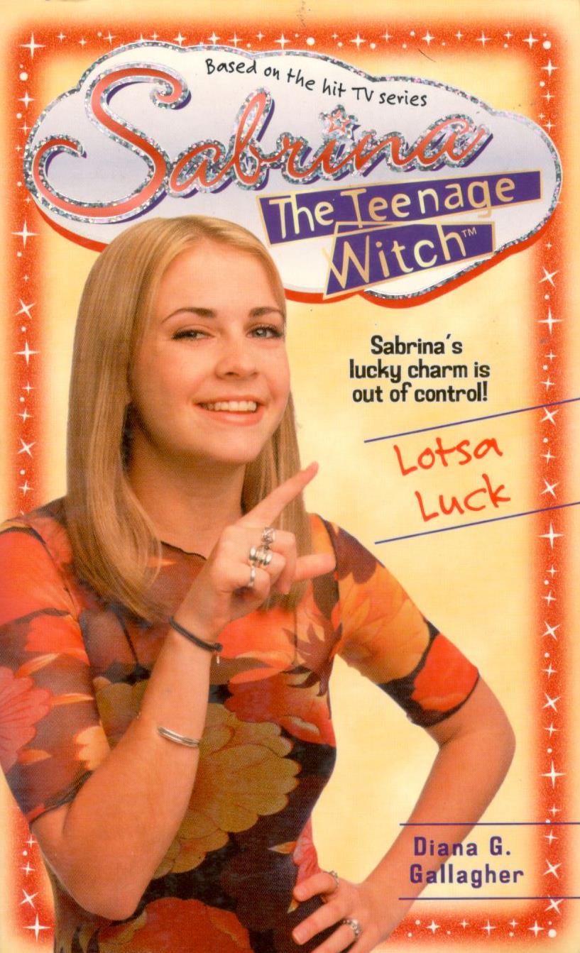 Sabrina The Teenage Witch Lotsa Luck Novel