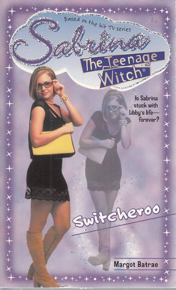 Sabrina The Teenage Witch Switcheroo Book
