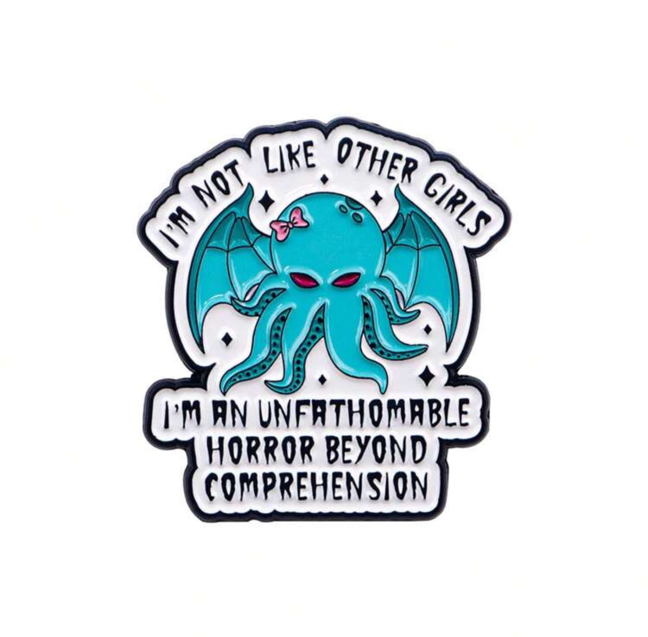 Cthulhu: I’m Not Like Other Girls Pin Badge