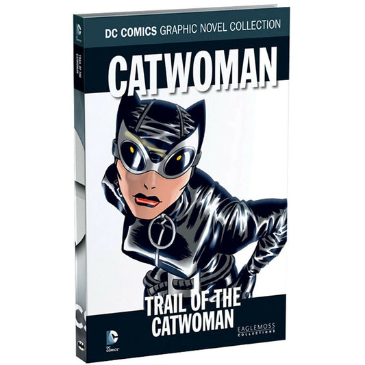 Catwoman: Trail of the Catwoman Graphic Novel
