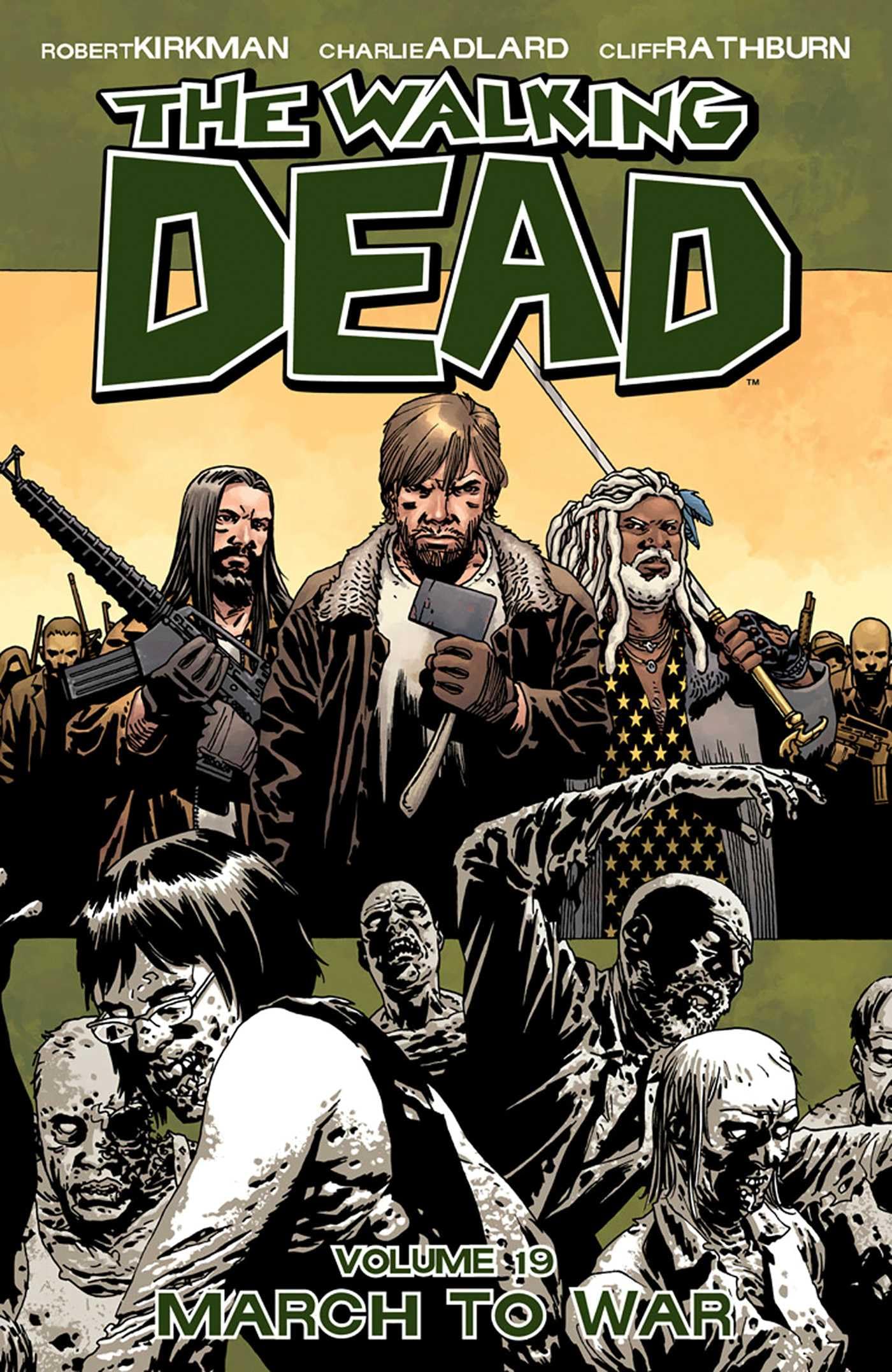 The Walking Dead Volume 19 March to War Graphic Novel