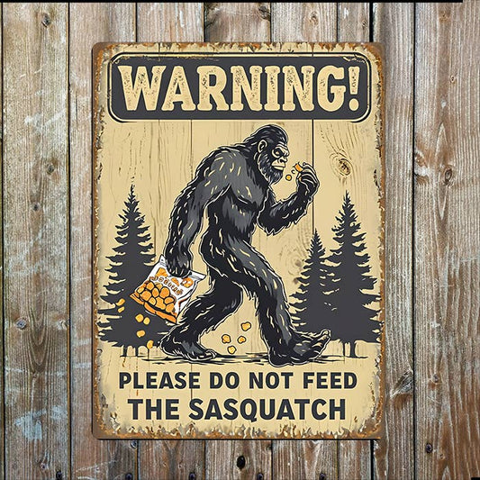 Warning Sasquatch Metal Sign - Funny Bigfoot Woods Cabin