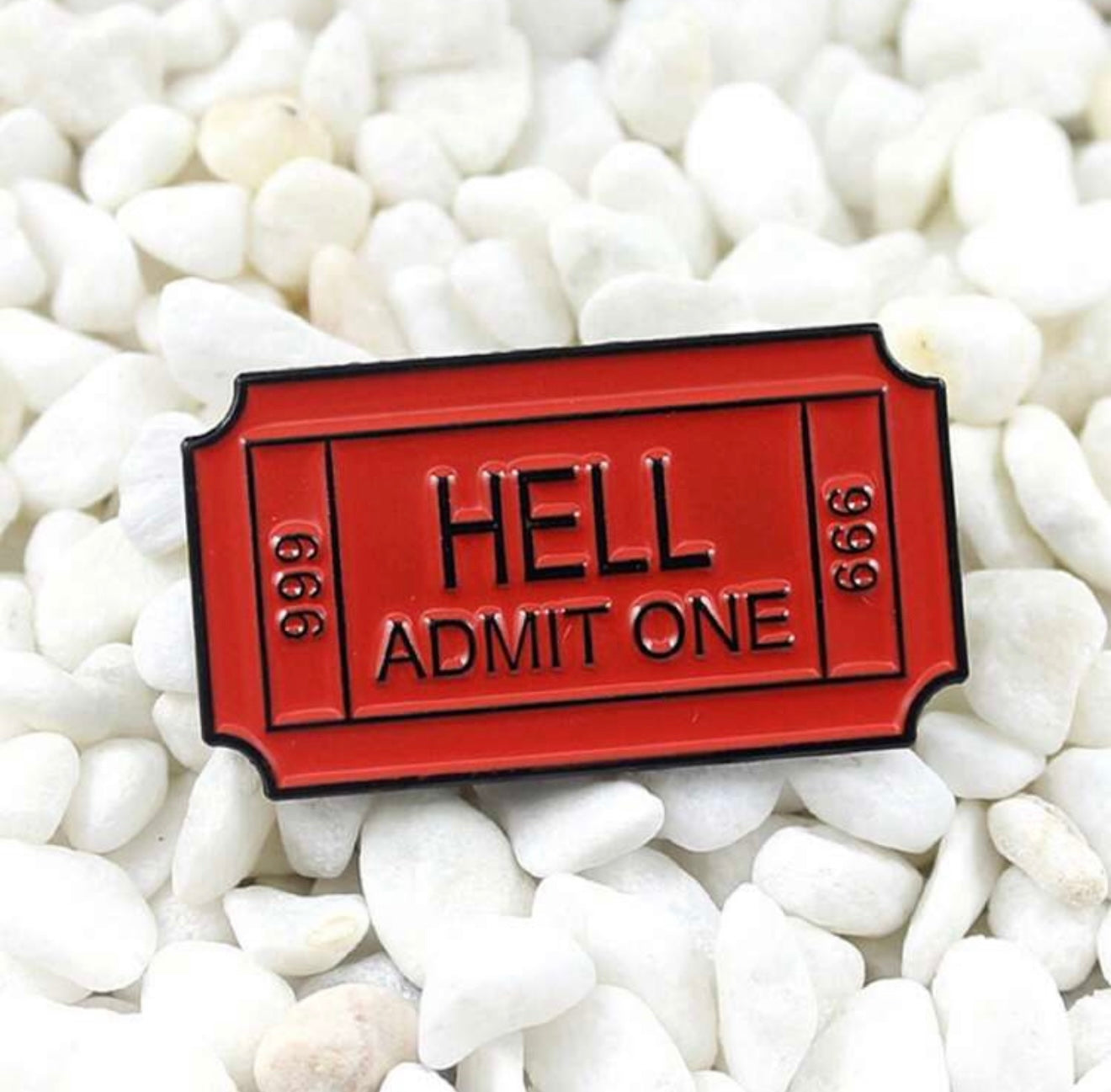 Hell: Admit One Ticket Pin Badge