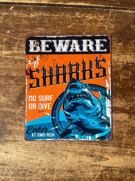 Beware Of Sharks - Metal Sign Plaque