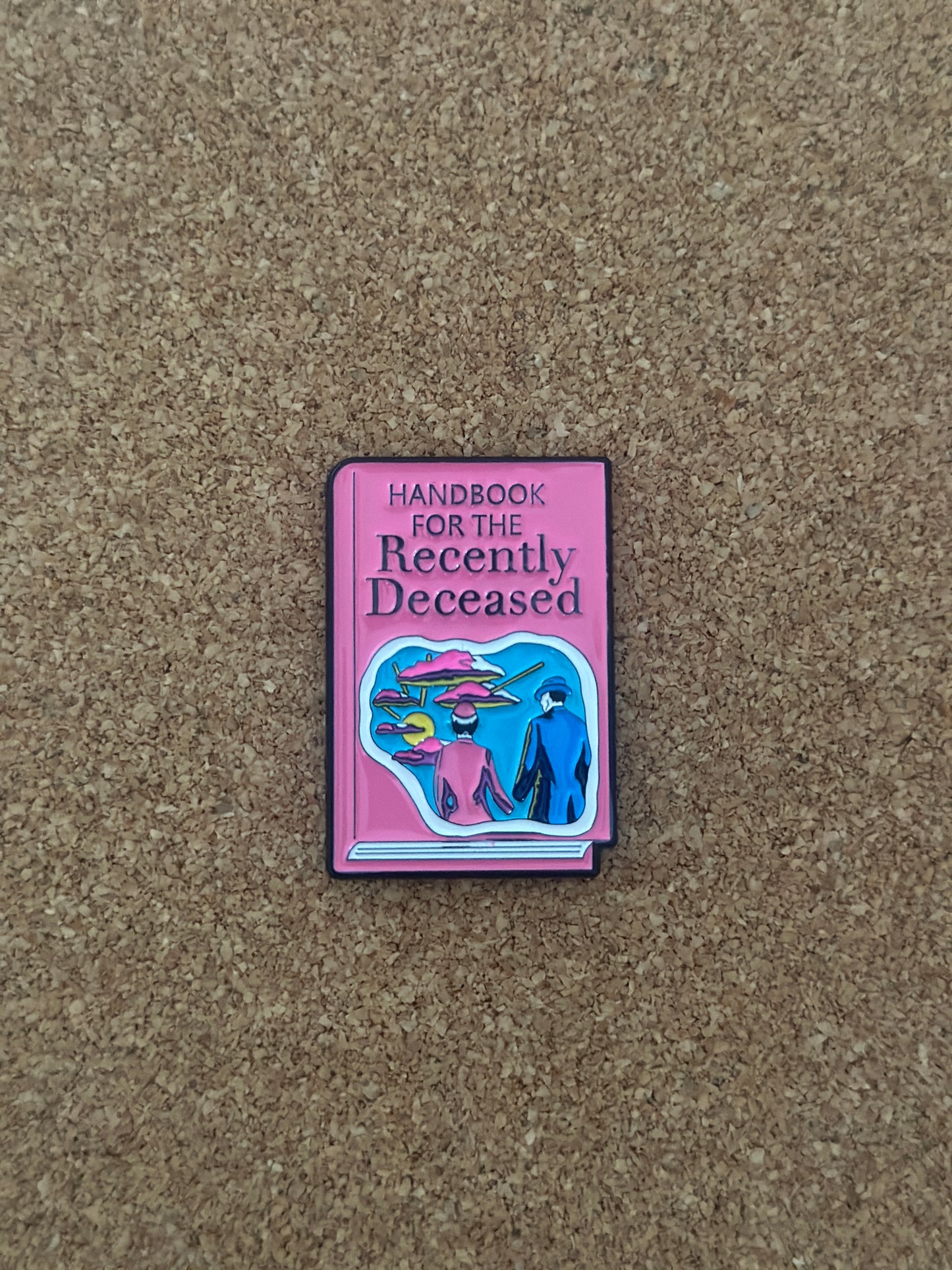 Handbook For The Recently Deceased Pin Badge