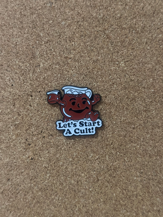 Let’s Start A Cult Koolaid Man Pin Badge