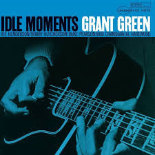 Idle Moments Grant Green Record