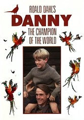 Roald Dahl's Danny The Champion of the World