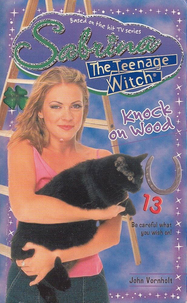 Sabrina The Teenage Witch Knock on Wood Novel