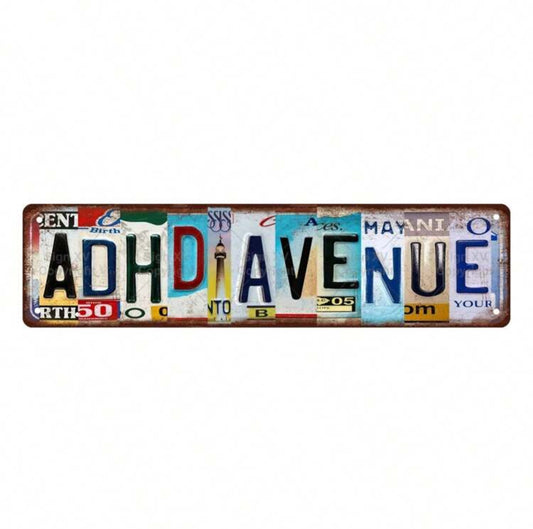 ADHD Avenue Vintage Collage Tin Street Sign