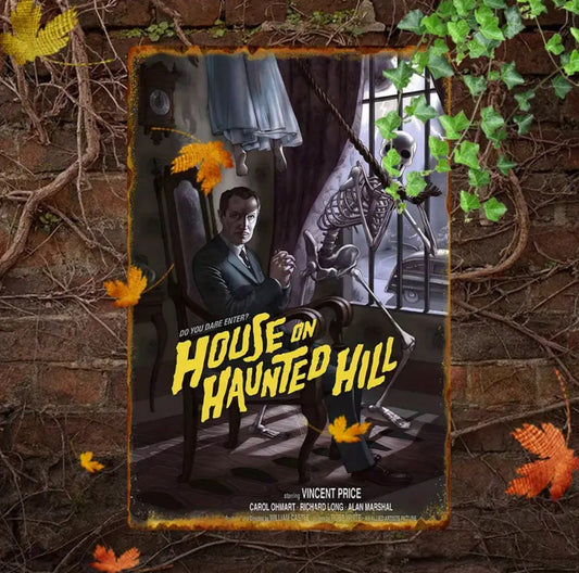 The House On Haunted Hill Skeleton Metal Sign