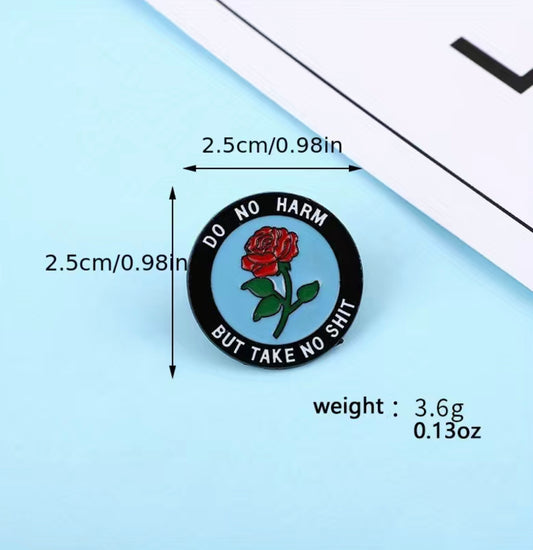 Rose Do No Harm Pin Badge