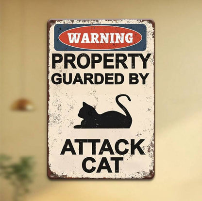 Warning! Property Guarded by Attack Cat Metal Sign