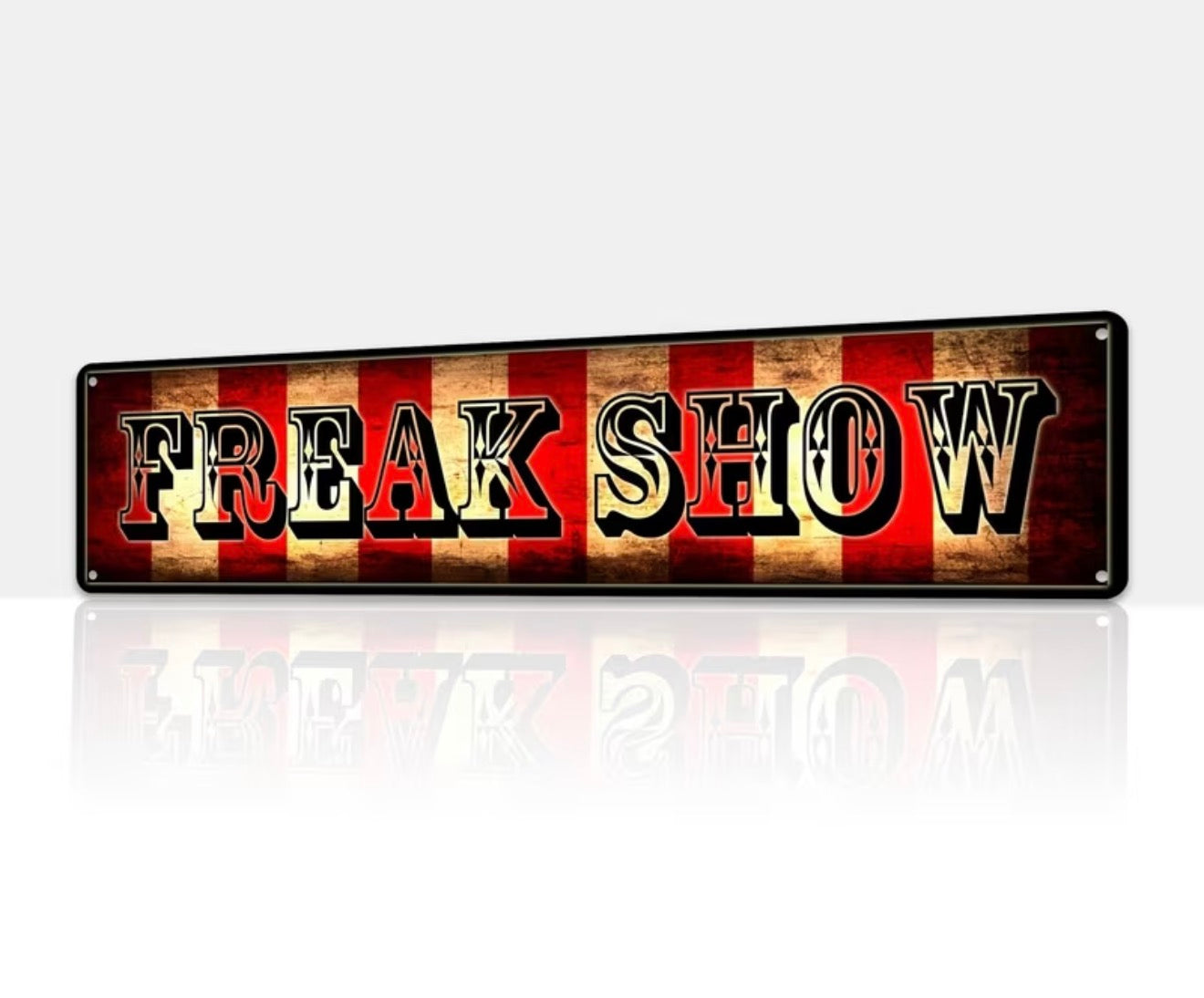 Freakshow Printed Wooden Sign 30x10cm