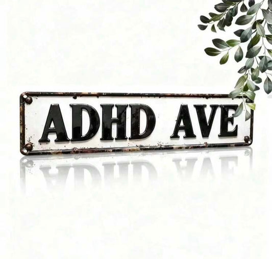 ADHD Avenue Vintage Black & White Tin Street Sign