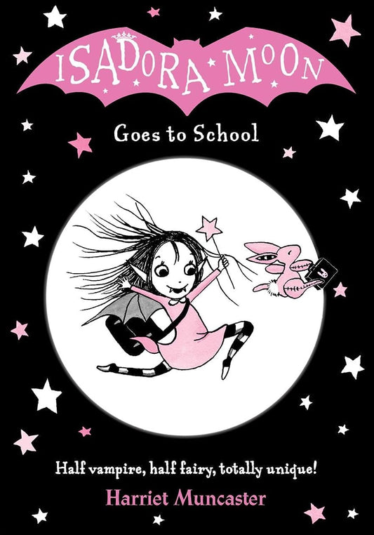 Isadora Moon Goes to School - Harriet Muncaster