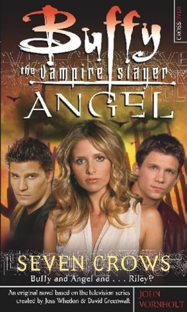 Buffy The Vampire Slayer Angel: Seven Crowd Novel