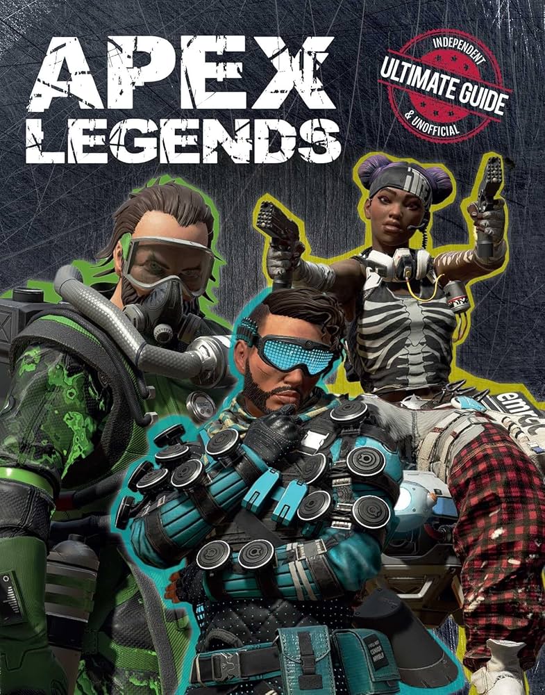 Apex Legends Independent & Unofficial Guide