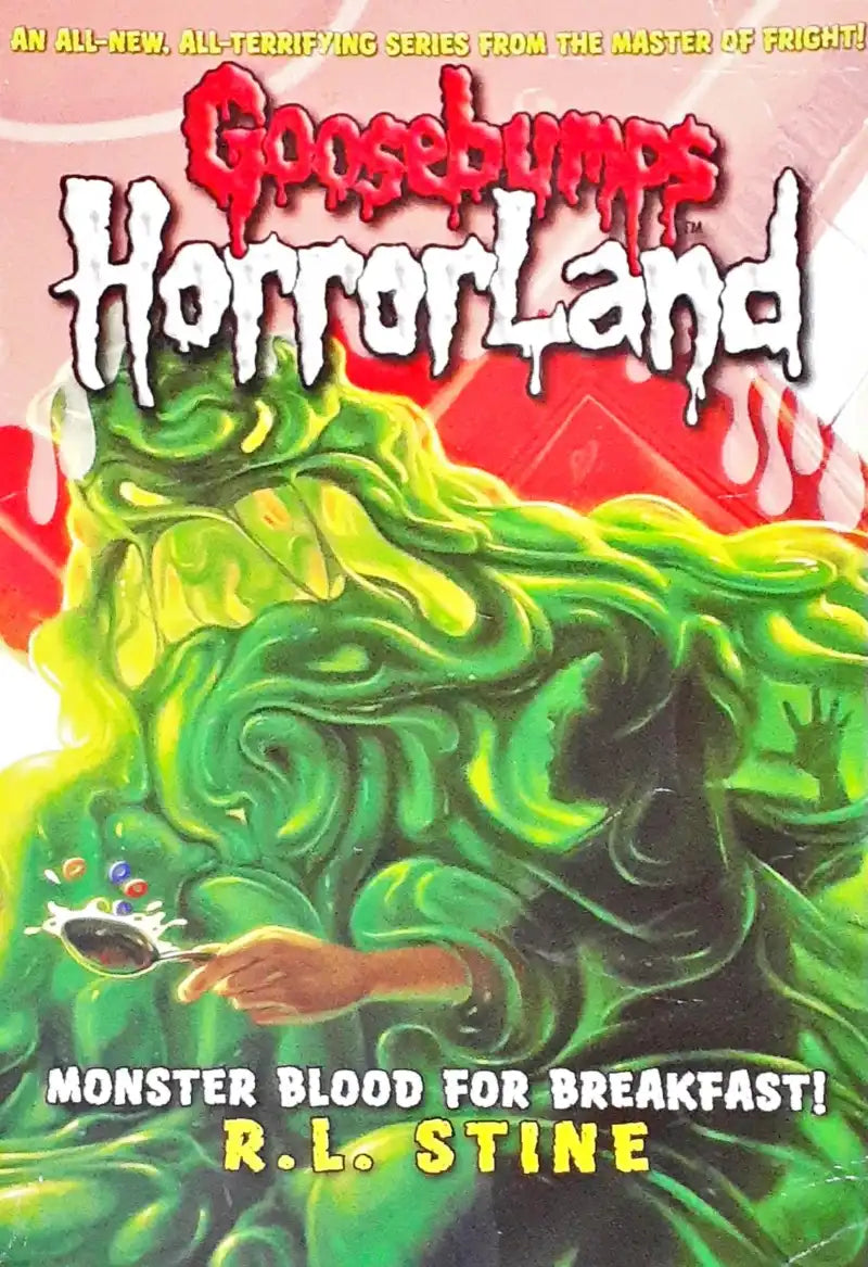 Goosebumps HorrorLand Monster Blood For Breakfast! Novel